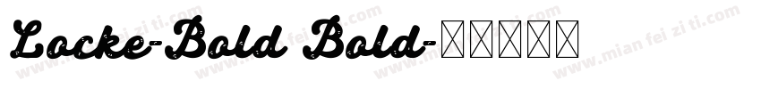 Locke-Bold Bold字体转换